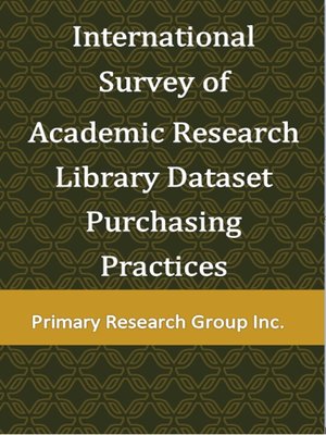 cover image of International Survey of Academic Research Library Dataset Purchasing Practices